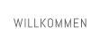 WILLKOMMEN