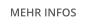 MEHR INFOS